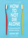 Imagen de portada para How to Not Die Alone